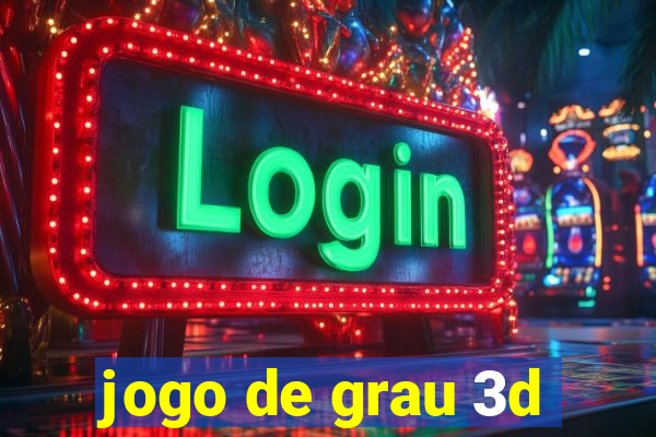 jogo de grau 3d